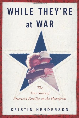 9780618558759: While They're at War: The True Story of American Families on the Homefront