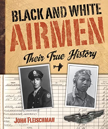 9780618562978: Black and White Airmen: Their True History