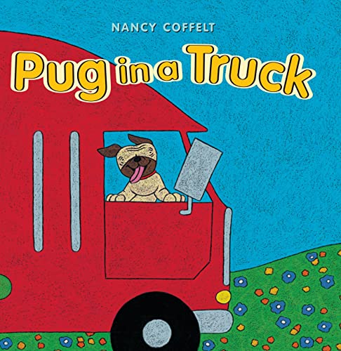 Stock image for Pug in a Truck for sale by Irish Booksellers
