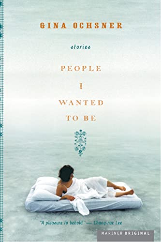 9780618563722: People I Wanted to Be: Stories