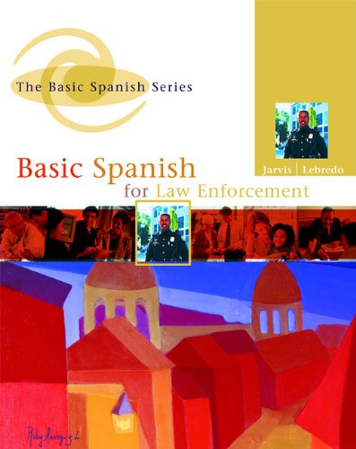 9780618567850: Basic Spanish for Law Enforcement