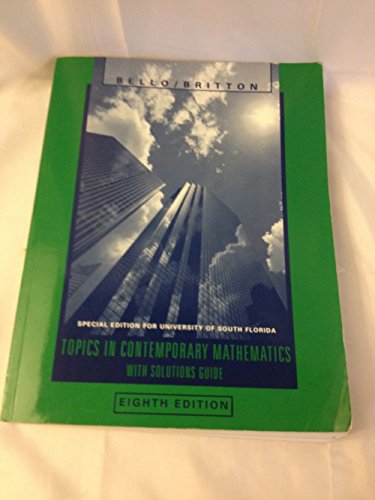 Stock image for Topics in Contemporary Mathematics With Solutions Guide: Special Edition For University of South Florida; 8th Edition for sale by a2zbooks