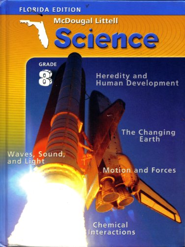 McDougal Littell Science Florida: Student Edition Grade 8 2006 (9780618571291) by MCDOUGAL LITTEL