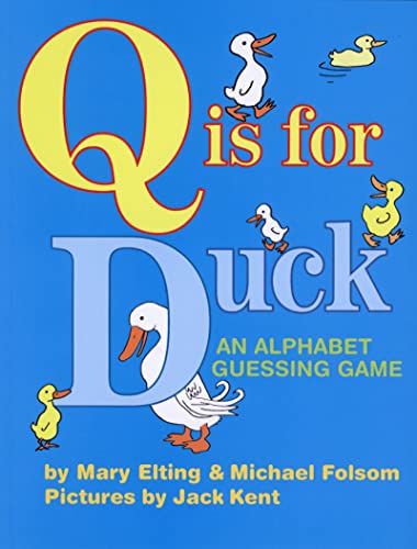 9780618574124: Q Is for Duck: An Alphabet Guessing Game