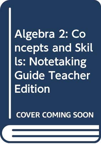 Stock image for Algebra 2: Concepts and Skills: Notetaking Guide Teacher Edition for sale by ThriftBooks-Dallas