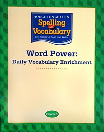 Beispielbild fr Houghton Mifflin Spelling and Vocabulary: Word Power: Daily Vocabulary Enrichment Book Grade 1 (Hm Spelling & Vocab 2006) zum Verkauf von Nationwide_Text