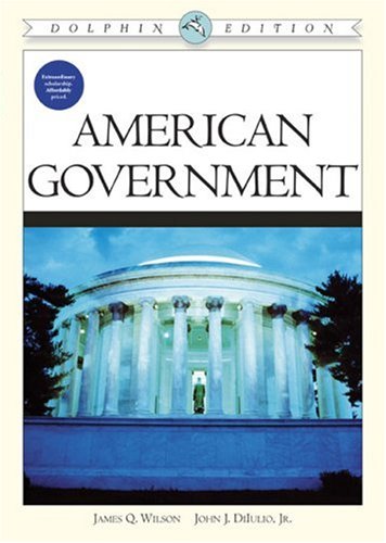 Imagen de archivo de American Government, Dolphin Edition a la venta por ThriftBooks-Atlanta