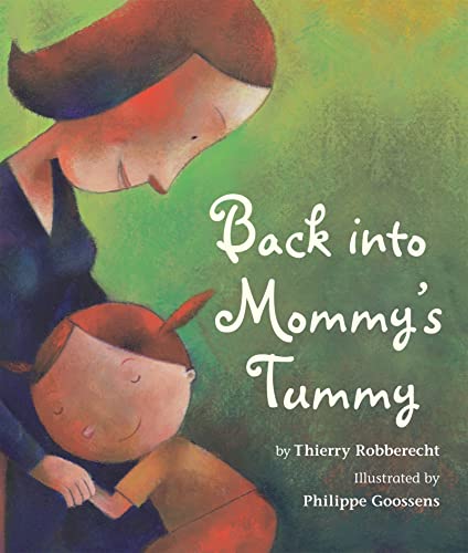 Beispielbild fr Back into Mommy's Tummy zum Verkauf von Better World Books