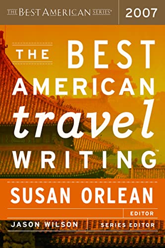 Imagen de archivo de Best American Travel Writing 07 Pa (The Best American Series ?) a la venta por SecondSale