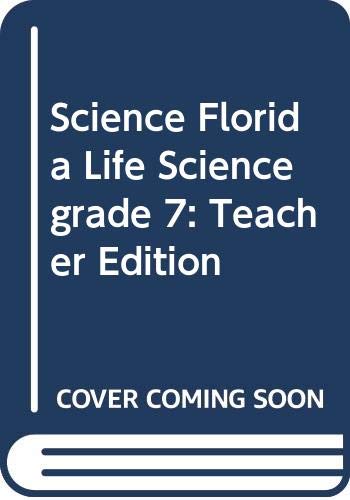 Stock image for Mcdougal Littell Science Florida: Teachers Edition Grade 7 Life Science 2006 ; 9780618583713 ; 0618583718 for sale by APlus Textbooks