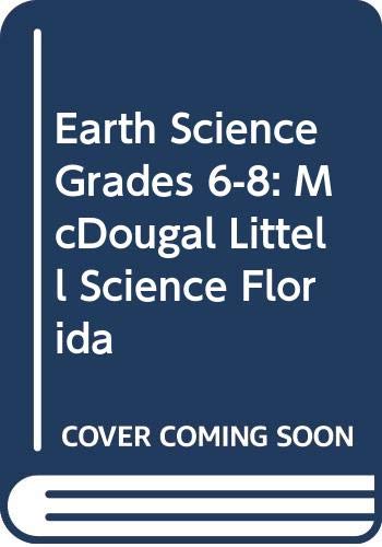 9780618583720: Earth Science Grades 6-8: McDougal Littell Science Florida