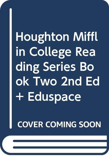 Stock image for Houghton Mifflin College Reading Series Book Two Second Edition Plus Eduspace for sale by ThriftBooks-Dallas