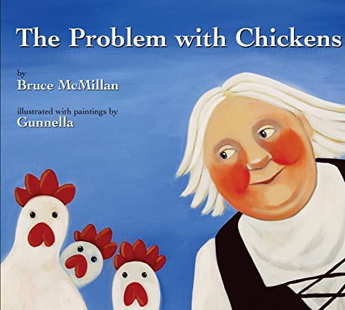 Beispielbild fr The Problem With Chickens (New York Times Best Illustrated Children's Books (Awards)) zum Verkauf von SecondSale