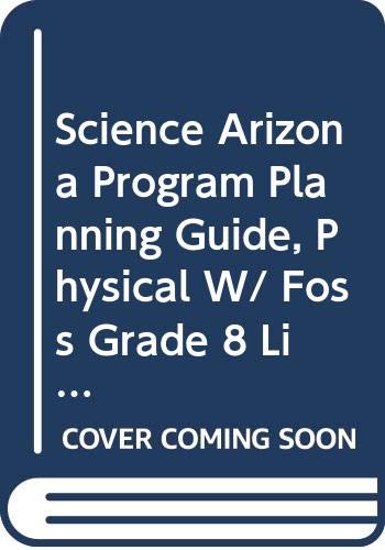 Stock image for McDougal Littell Science Arizona: Program Planning Guide, Physical w/ FOSS Grade 8 Life Science for sale by Dailey Ranch Books