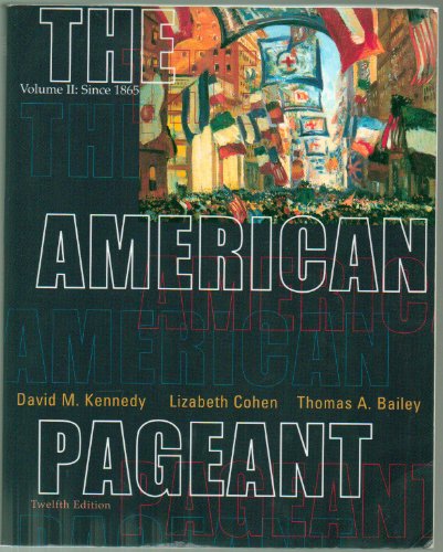 Beispielbild fr The American Pageant : A History of the Rupublic - Volume II: Since 1865 (Volume 2) zum Verkauf von BooksRun