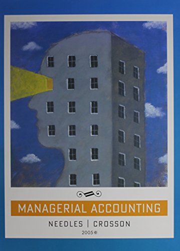 Managerial Accounting With Student Cd With Smarthinking With Working Papers, 7th Ed (9780618588749) by Needles, Belverd E.