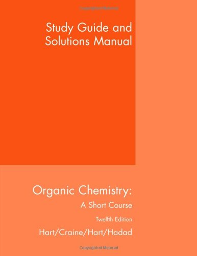 9780618590773: Organic Chemistry, a Short Course: Study Guide and Solutions Manual
