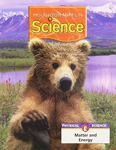Beispielbild fr Houghton Mifflin Science: Modular Softcover Student Edition Grade 2 Unit E: Matter and Energy 2007 zum Verkauf von The Book Cellar, LLC