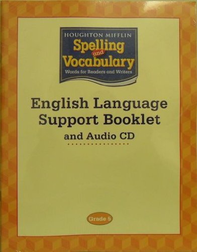 Stock image for English Language Support Booklet and Audio CD, Grade 5, Houghton Mifflin Spelling and Vocabulary, Words for Readers and Writers for sale by Nationwide_Text