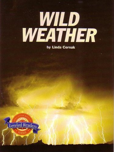 Beispielbild fr Wild Weather Leveled Readers (Physical Science: Exploring and Using Energy) zum Verkauf von Modetz Errands-n-More, L.L.C.