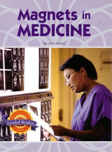 9780618600663: Magnets in Medicine (Physical Science: Exploring and Using Energy)