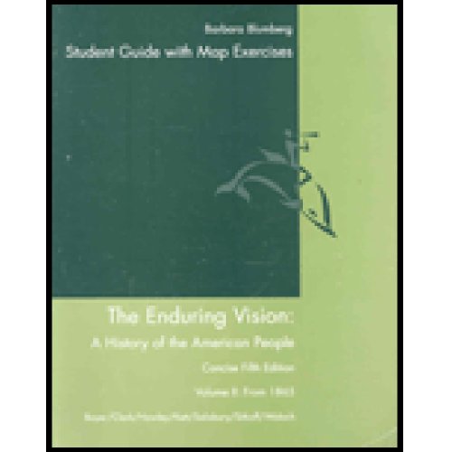 Study Guide for Boyer/Clark/Hawley/Kett/Salisbury/Sitkoff/Woloch's The Enduring Vision: A History of the American People, Concise Volume II, 5th (9780618604302) by Boyer, Paul S.; Clark, Clifford E.; Hawley, Sandra; Kett, Joseph F.; Salisbury, Neal