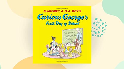 9780618605637: Curious George's First Day of School