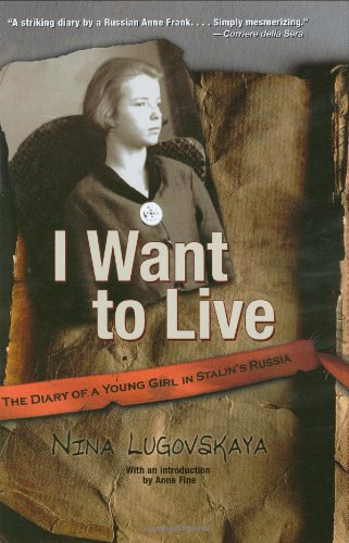 9780618605750: I Want to Live: The Diary of a Young Girl in Stalin's Russia