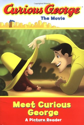 Beispielbild fr Curious George the Movie: Meet Curious George (Curious George the Movie a Picture Reader) zum Verkauf von BooksRun