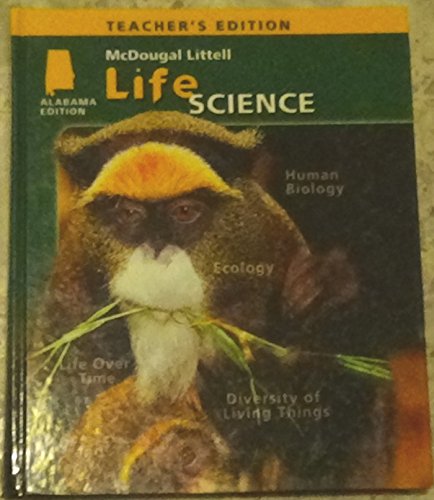 Stock image for Mcdougal Littell Science Alabama: Teachers Edition Grade 7 Life Science 2006 ; 9780618606610 ; 0618606610 for sale by APlus Textbooks