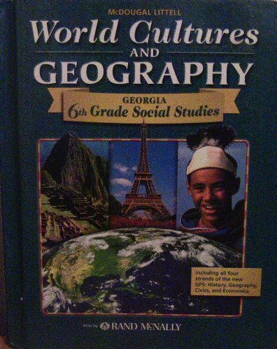 Stock image for McDougal Littell World Cultures & Geography Georgia: Student Edition Grade 6 2006 for sale by ThriftBooks-Atlanta