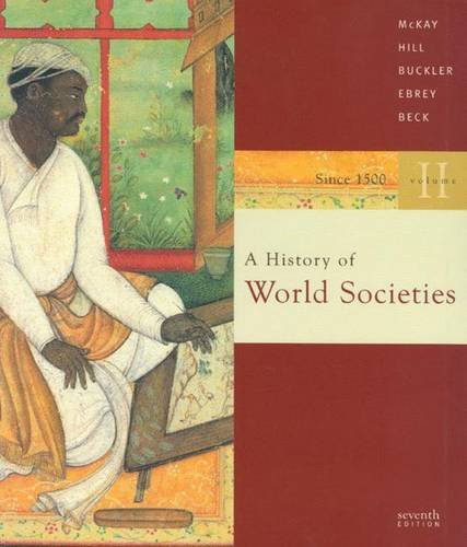 Beispielbild fr A History of World Societies Vol. 2 : Since 1500 zum Verkauf von Better World Books