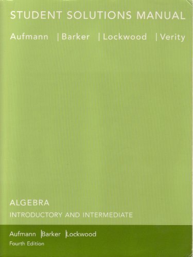 9780618611324: Student Solutions Manual for Aufmann/Barker/Lockwood S Algebra: Introductory and Intermediate, 4th