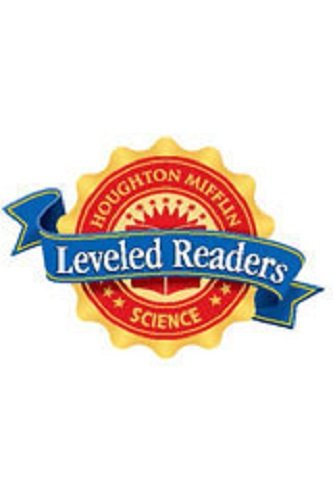 9780618614509: Scientists in Space, Level Reader Above Level Level 5 Unit D, 6pk: Houghton Mifflin Science Leveled Readers