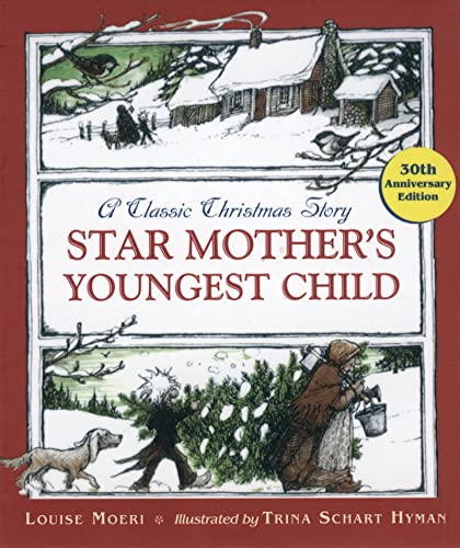 Star Mother's Youngest Child (9780618615094) by Moeri, Louise