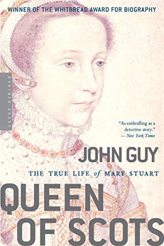 True Life of Mary Stuart Queen of Scots