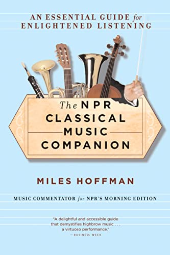 9780618619450: The N.P.R. Classical Music Companion 05 Pa: An Essential Guide for Enlightened Listening