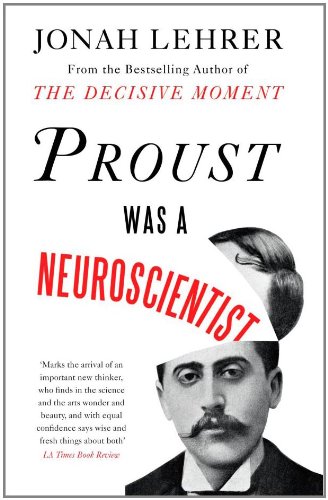 Beispielbild fr Proust Was a Neuroscientist zum Verkauf von SecondSale