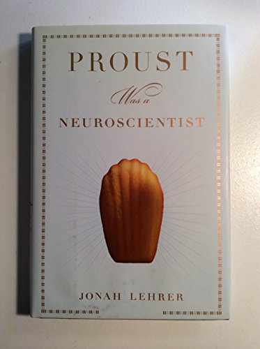 9780618620104: Proust Was a Neuroscientist