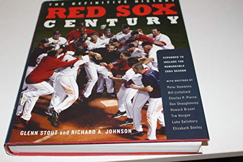 Beispielbild fr Red Sox Century: The Definitive History of Baseball's Most Storied Franchise, Expanded and Updated zum Verkauf von More Than Words