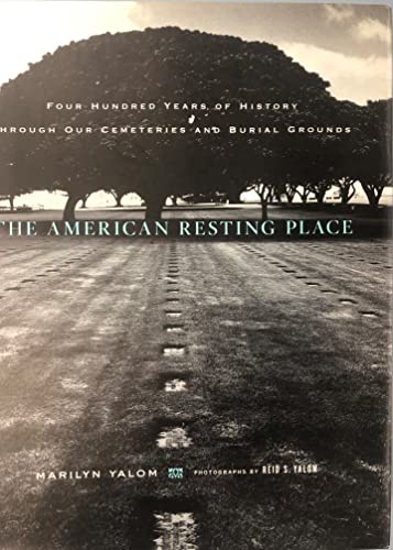 Stock image for The American Resting Place: 400 Years of History Through Our Cemeteries and Burial Grounds for sale by BooksRun