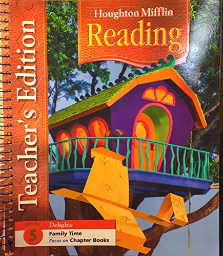 Houghton Mifflin Reading, Delights: Grade 2, Theme 5: Family Time (Teacher's Edition) (9780618628643) by Cooper, J. David