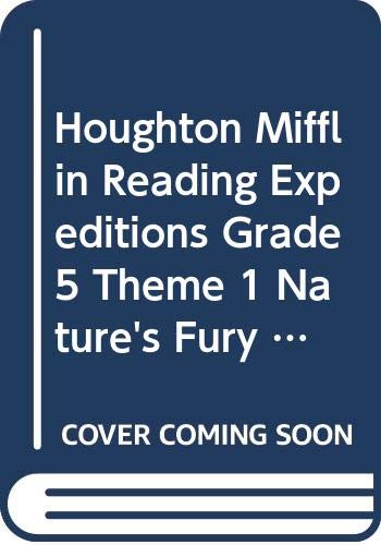 Stock image for Houghton Mifflin Reading Expeditions Grade 5 Theme 1 Nature's Fury, Teacher's Edition: Focus On Tall Tales for sale by The Book Cellar, LLC