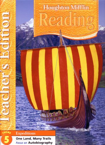 Stock image for Houghton Mifflin Reading Expeditions Grade 5 Theme 5 One Land, Many Trails, Teacher's Edition: Focus on Autobiographies for sale by The Book Cellar, LLC