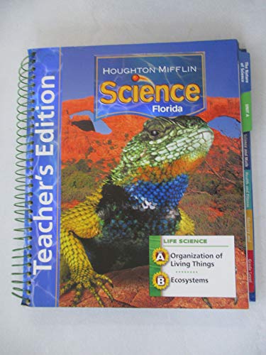 Beispielbild fr Houghton Mifflin Science Florida: Teacher's Edition Grade 4 Life Unit Book 2007 ; 9780618632978 ; 0618632972 zum Verkauf von APlus Textbooks