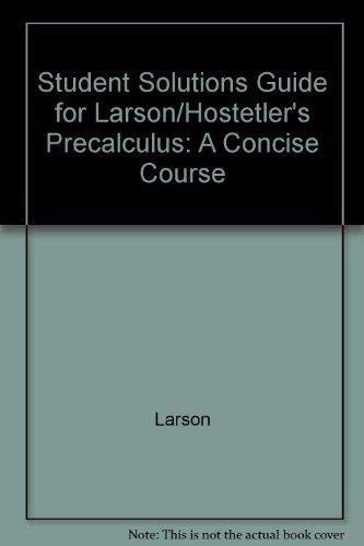 9780618636969: Study and Solutions Guide for Precalculus: A Concise Course by Larson/Hostetler