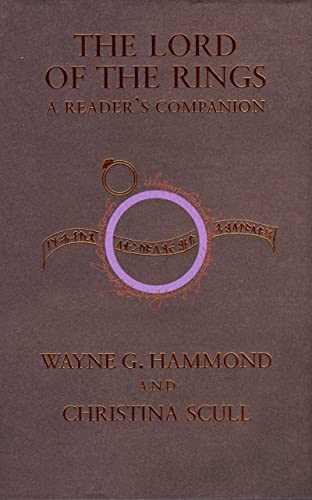 The Lord Of The Rings: A Reader's Companion (9780618642670) by Hammond, Wayne G.; Scull, Christina
