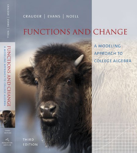 Beispielbild fr Functions and Change: A Modeling Approach to College Algebra (Available 2010 Titles Enhanced Web Assign) zum Verkauf von BooksRun