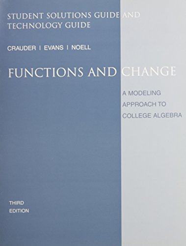 Imagen de archivo de Student Solutions Manual with Keystroke Guide for Crauder/Evans/Noell's Functions and Change A Modeling Approach to College Algebra, 3rd a la venta por Boards & Wraps