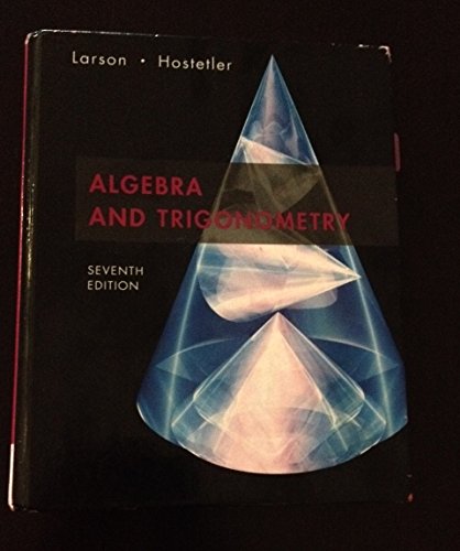 Solved: Chapter 7.4 Problem 9E Solution, Bundle: College Algebra And  Trigonometry + Enhanced Webassign Homework With Ebook Access Card For One  Term Math And Science 7th Edition